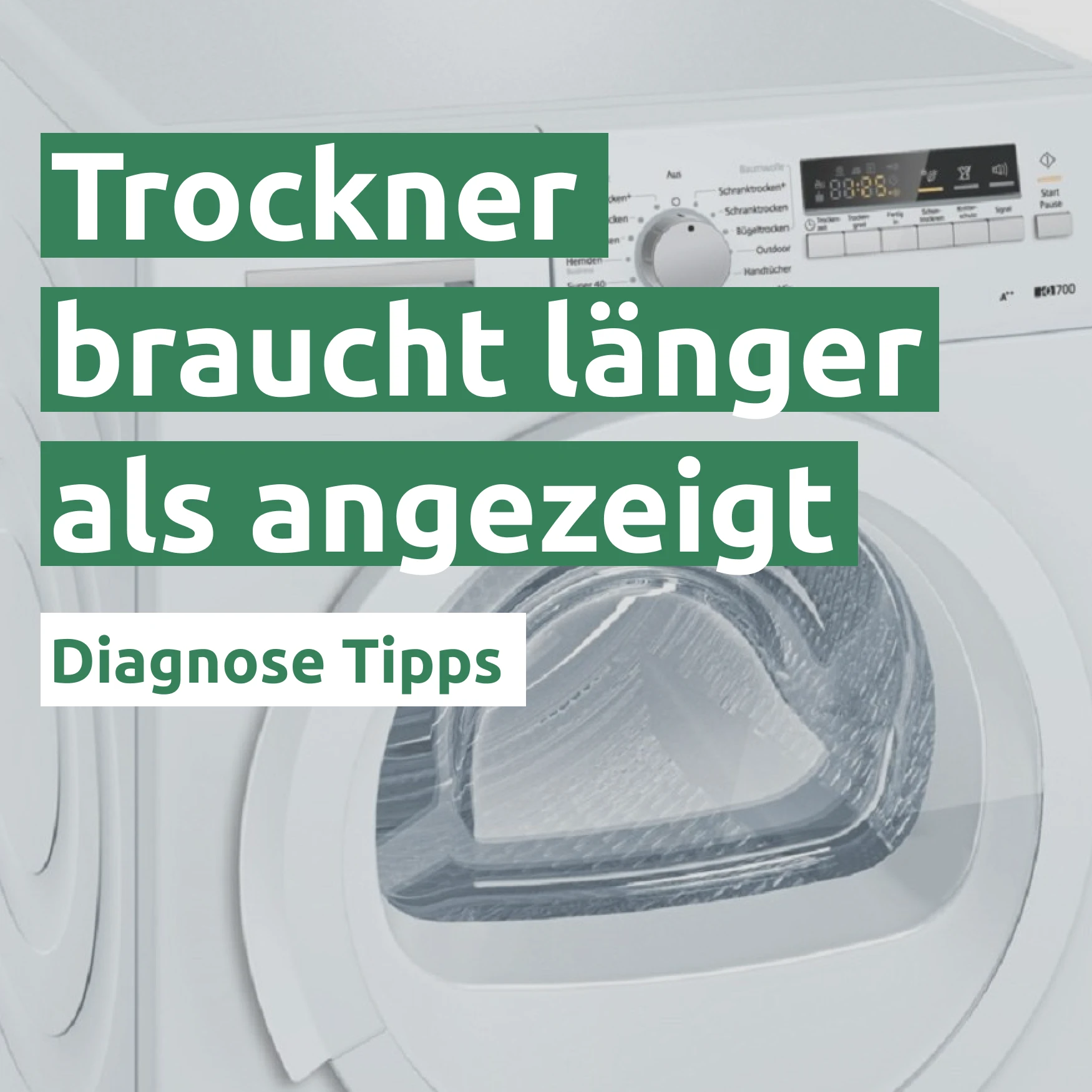 Trockner braucht länger als angezeigt 