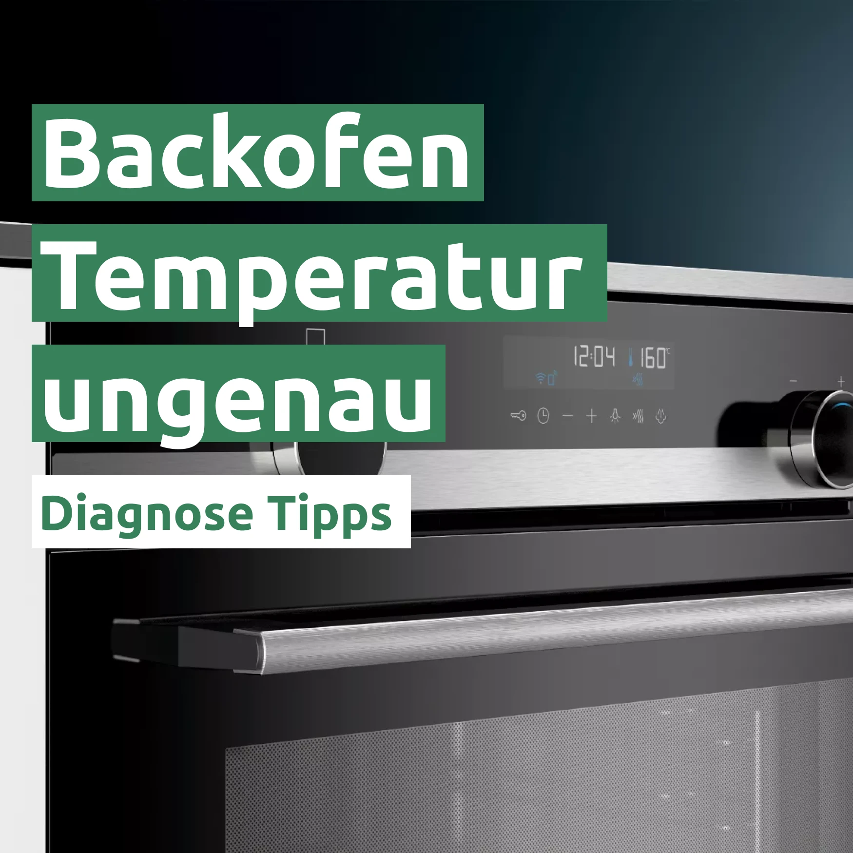 Backofen Temperatur ungenau