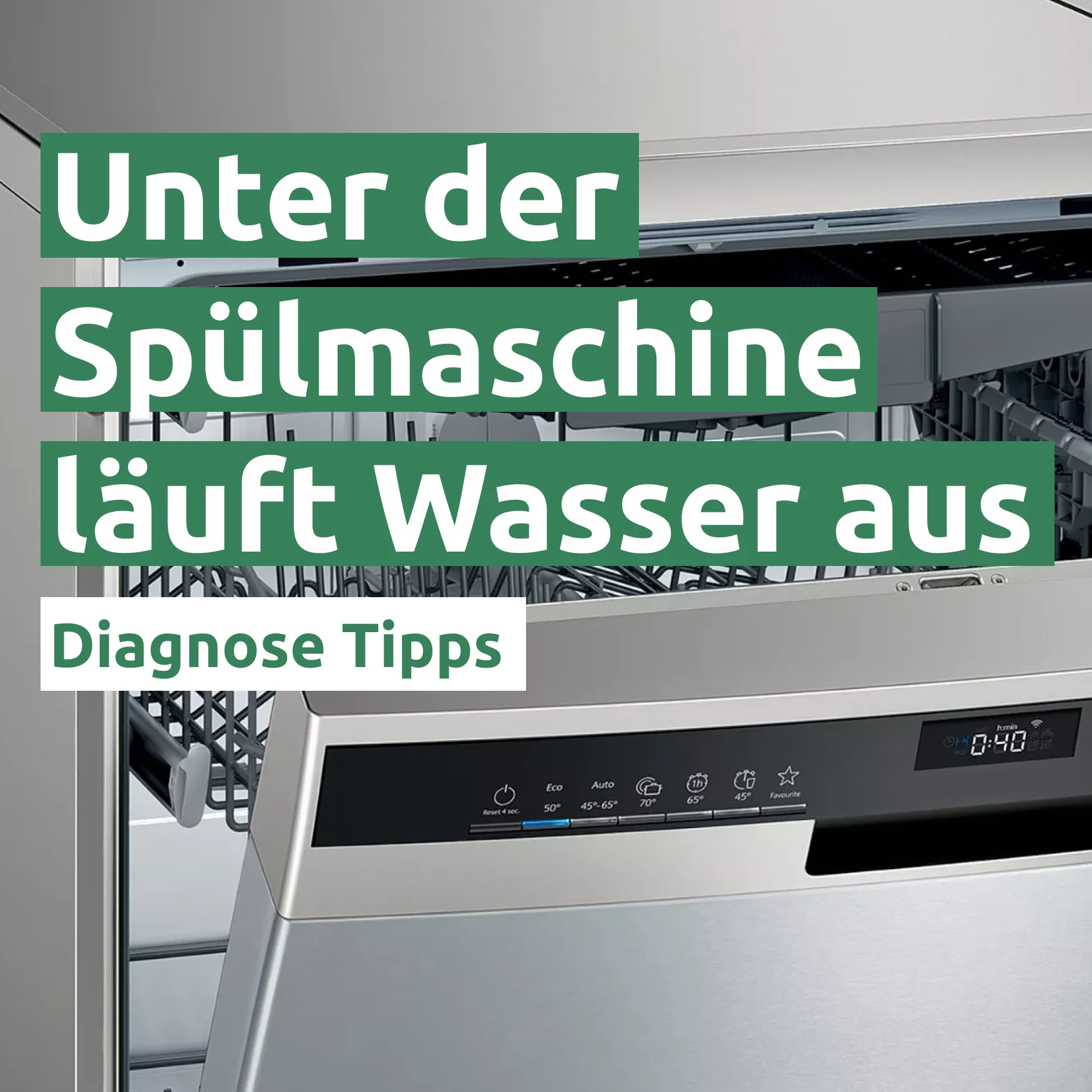 Unter der Spülmaschine läuft Wasser aus