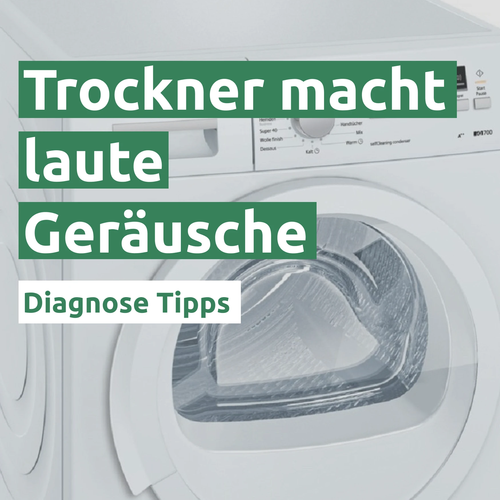 Trockner macht laute Geräusche